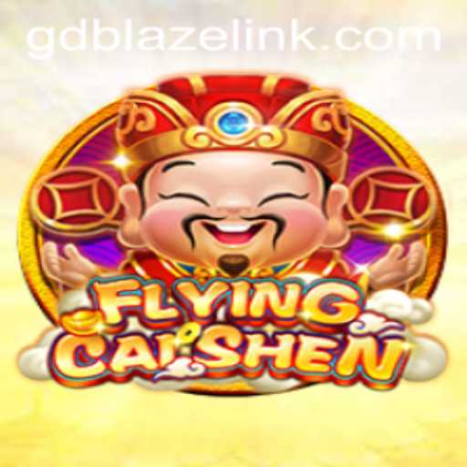 Discover the Thrills of FlyingCaiShen: A Deep Dive into GDBLAZE's Latest Game