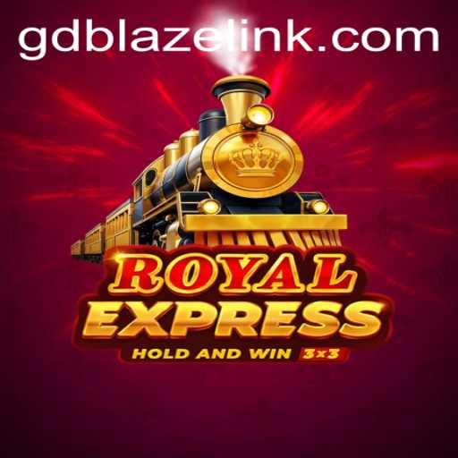 Discovering RoyalExpress: An Epic Gaming Experience with GDBLAZE Enhancements