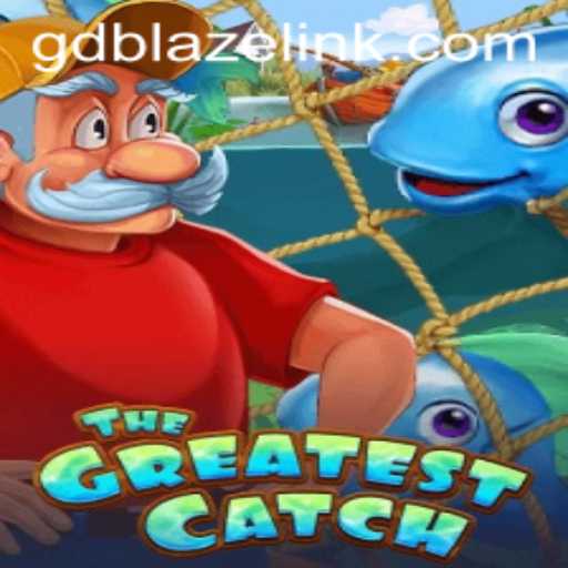 TheGreatestCatch: A Dive into the New Gaming Phenomenon with GDBLAZE